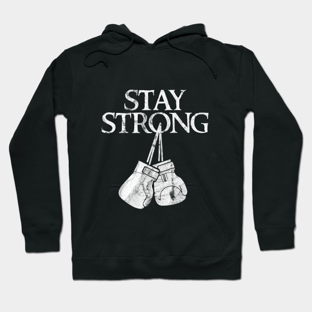 stay strong Hoodie by Clathrus